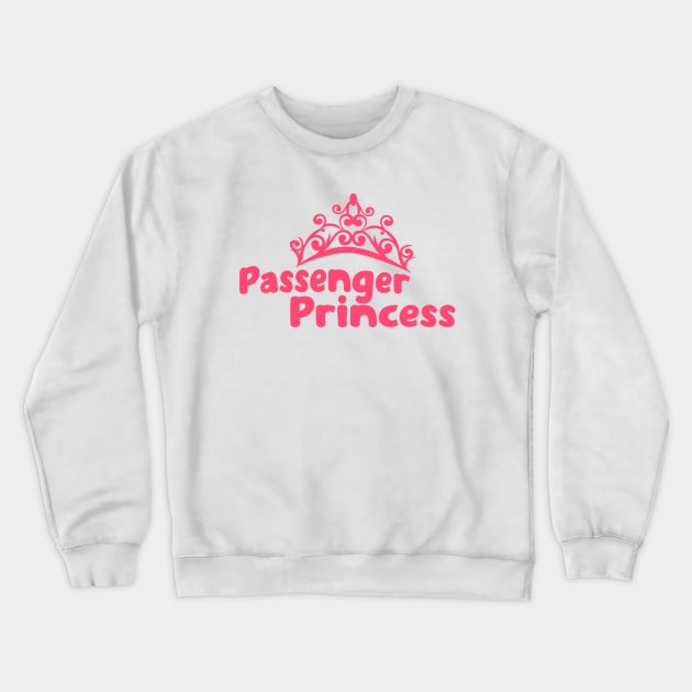 passenger princess Crewneck Sweatshirt by Owiietheone